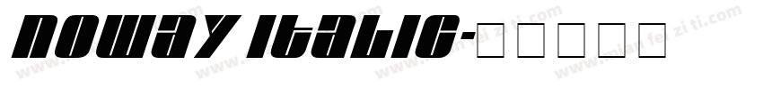 Noway Italic字体转换